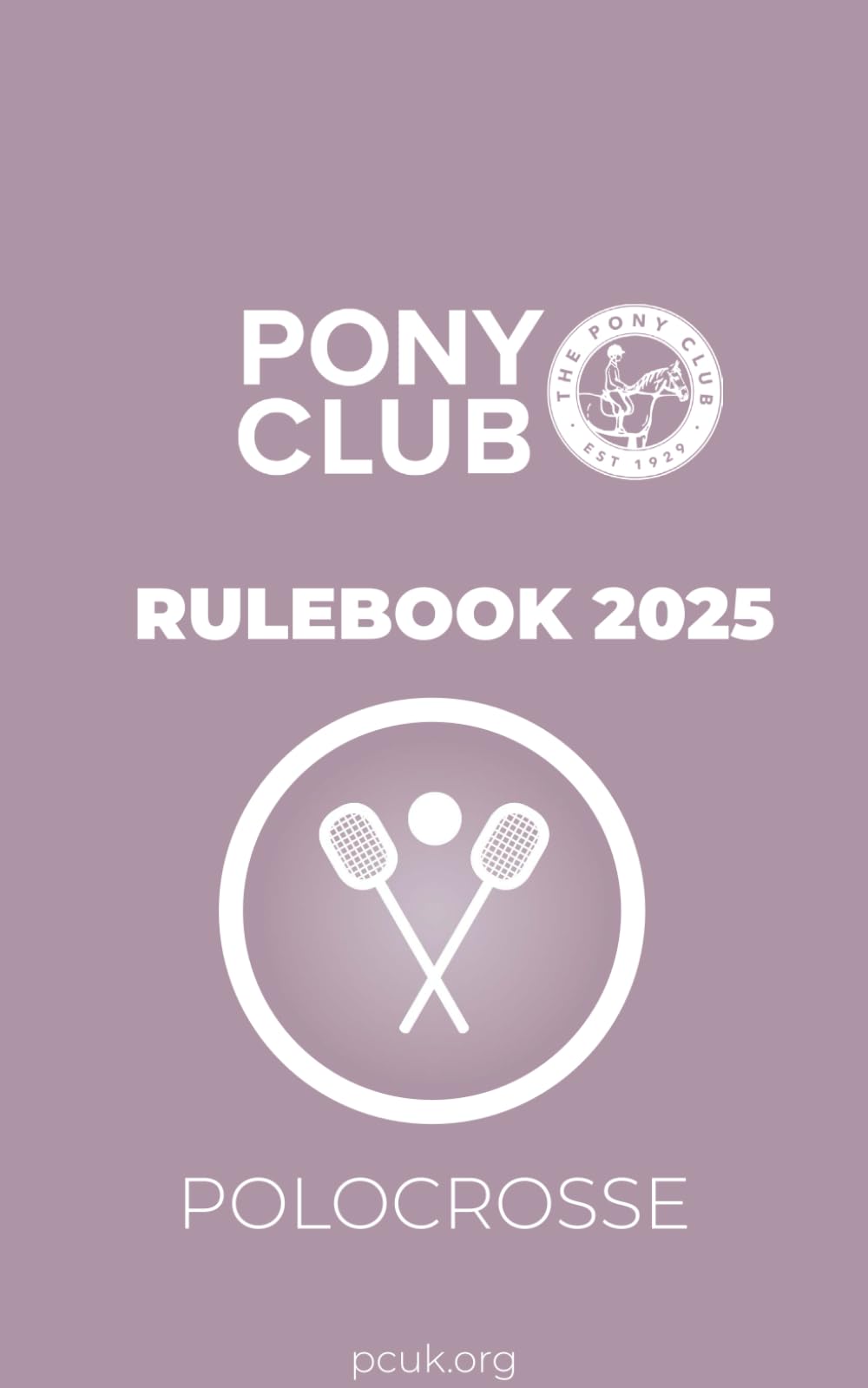 The Pony Club Rulebook 2025 - Polocrosse