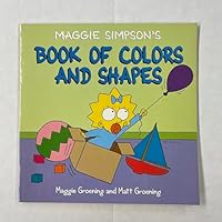 Maggie Simpson's Book of Colors and Shapes 0694003204 Book Cover