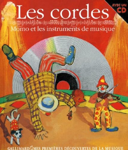 LES CORDES: MOMO ET LES INSTRUMENTS DE MUSIQUE LEIGH SAUERWEIN, LEIGH