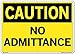 Vestil SI-C-19-E-AL-080 NO ADMITTANCE Caution Sign, Aluminum, 0.080" Overall Size, 20.5" W x 14.5" H