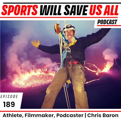 The Ultimate Team Sport: Filmmaking in the World's Harshest Environments | Chris Baron | Chris Baron cover art