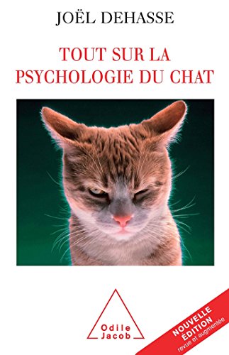 Télécharger Tout sur la psychologie du chat Livre PDF Gratuit