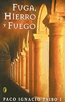 Fuga, hierro y fuego 9707101725 Book Cover