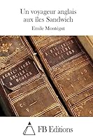 Un Voyageur Anglais Aux Iles Sandwich 1511926910 Book Cover