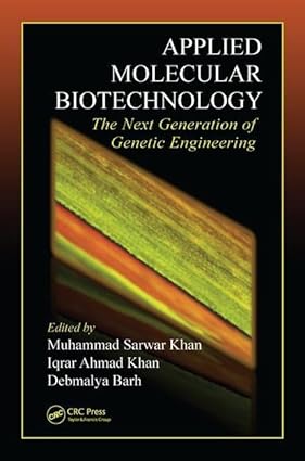Applied Molecular Biotechnology The Next Generation Of Genetic Engineering (Hb 2016)