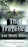  The Traveller: a thriller so different and powerful it will change the way you look at the world (The Fourth Realm Trilogy, 1)