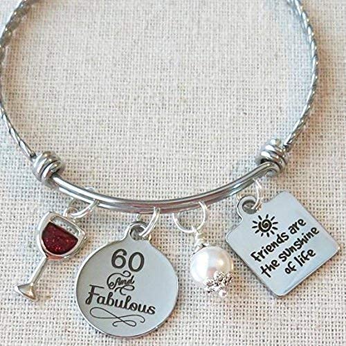 Milestone 60Th Birthday Gift For Friend, 60Th Birthday Gift For Her, Friends Are The Sunshine Of Life Bangle Bracelet, 60 And Fabulous Wine Glass Charm Bracelet #TOP1