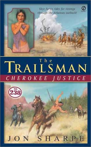 Cherokee Justice (By: Jon Sharpe)