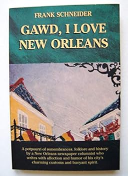 Paperback Gawd, I Love New Orleans Book