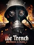 The Trench: Das Grauen in Bunker 11