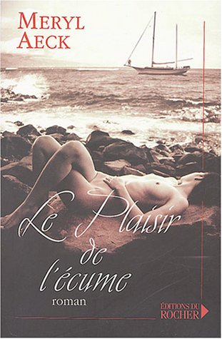 Le plaisir de l'écume