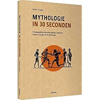 Mythologie in 30 seconden