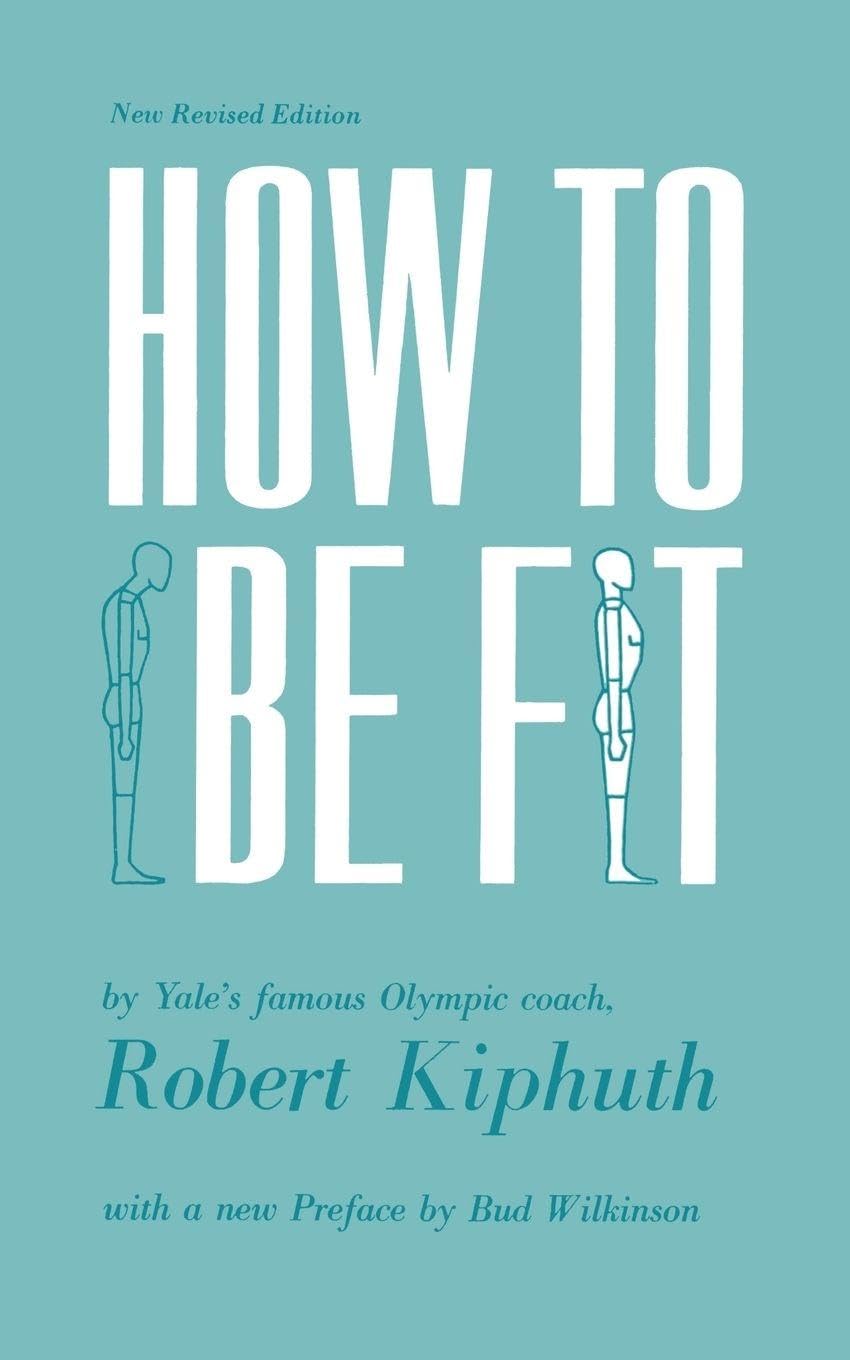 How to be Fit (New Revised Edition)