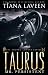 Taurus - Mr. Persistent: The 12 Signs of Love (The Zodiac Lovers Series Book 5)