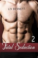 Fatal Seduction 2 150850251X Book Cover