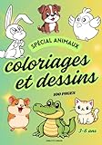 gros texte mignon  Coloriages animaux mignons enfants de 3 à 6 ans: Grand livre 100 pages, cahier de coloriages gros traits – Spécial maternelle, calme, concentration, ... sans écran, bébés animaux, drôles et traçages
