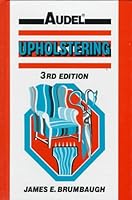 Upholstering (Audel) 0672231891 Book Cover