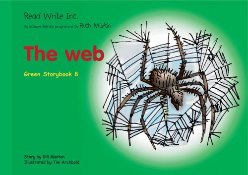 Read Write Inc.: Set 1 Green: Colour Storybooks: The Web : Munton, Gill ...