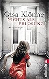  Nichts als Erlösung: Judith Kriegers fünfter Fall (Ein Judith-Krieger-Krimi, Band 5) von Gisa Klönne (9. November 2012) Taschenbuch
