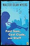 Fast Sam, Cool Clyde, and Stuff