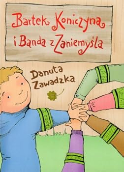 Hardcover Bartek Koniczyna i banda z Zaniemysla (Polish Edition) [Polish] Book