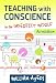 Teaching with Conscience in an Imperfect World: An Invitation (Teaching for Social Justice)