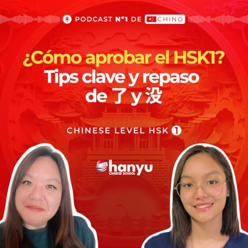 #28 Repaso HSK1: 不, 没, 了 y m&aacute;s | Historia y tips para el examen HSK | Aprende Chino Online | HSK1 - T2 E28