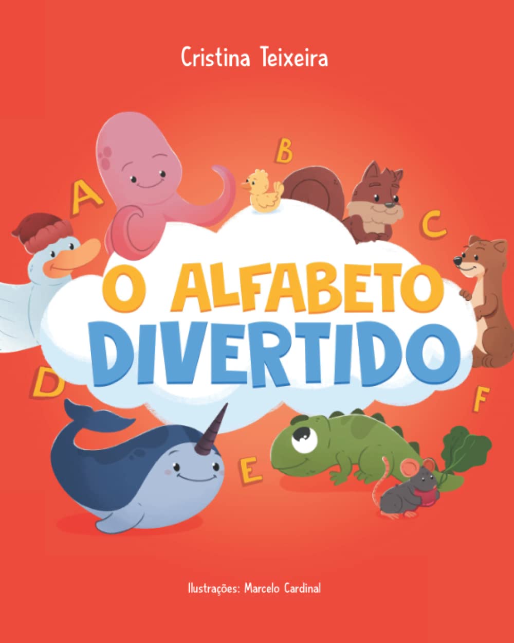 O Alfabeto Divertido (Educational Portuguese Books for Young Minds -- Livros Didácticos em portugês para Crianças)