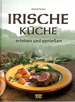 Hardcover Irische Küche erleben und genießen [German] Book