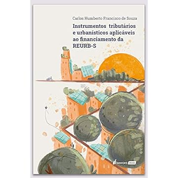 Capa do livro Instrumentos Tributários E Urbanísticos Aplicáveis Ao Financiamento Da Reurb-s - 2021