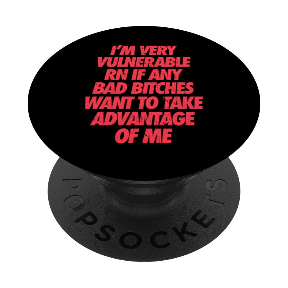 I'm Very Vulnerable RN PopSockets Swappable PopGrip