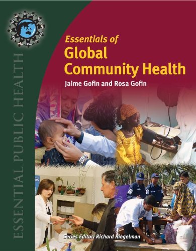 Essentials of Global Community Health (Essential Public Health)      1st Edition, Kindle Edition