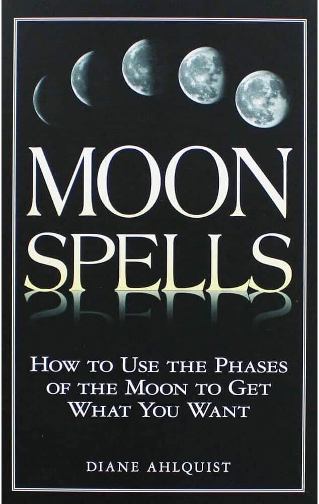 Diane AhlquistMoon Spells