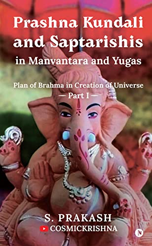 Prashna Kundali and Saptarishis in Manvantara and Yugas ...