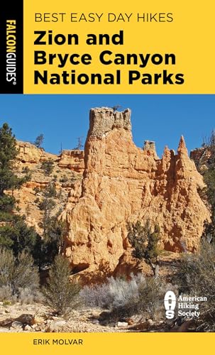 Best Easy Day Hikes Zion and Bryce Canyon National Parks (Best Easy Day Hikes Series)