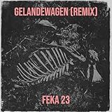 Gelandewagen (Remix)