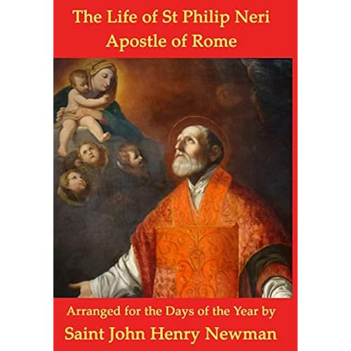 The Life Of St Philip Neri