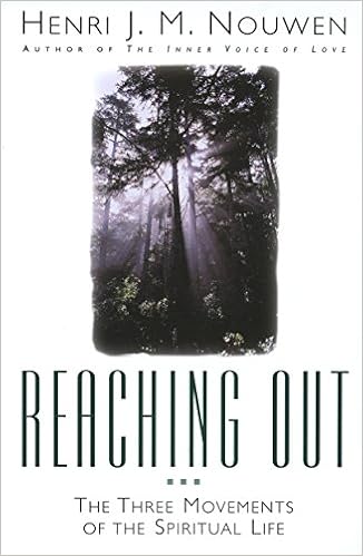 Reaching Out: The Three Movements of the Spiritual Life book cover