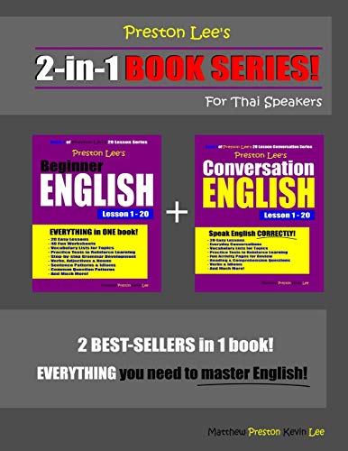 Preston Lee’s 2-in-1 Book Series! Beginner English & Conversation English Lesson 1 – 20 For Thai Speakers (Preston Lee's English For Thai Speakers)