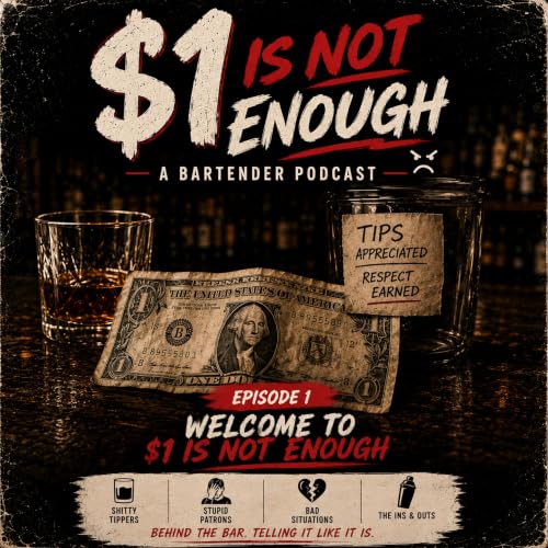 Ep. 1: Welcome to $1 is Not Enough