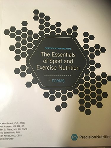 The Essentials of Sport and Exercise Nutrition Certification Manual (Precision