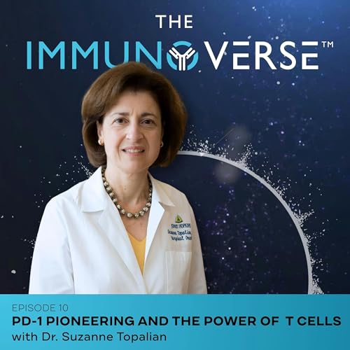 Pioneering PD-1 Immunotherapy and Tumor-Infiltrating Lymphocytes, ft. Dr. Suzanne Topalian