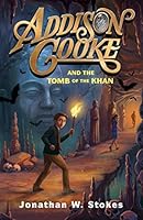 Algopix Similar Product 9 - Addison Cooke and the Tomb of the Khan