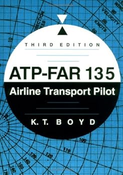 Paperback ATP-FAR 135: Airline Transport Pilot, Third Edition Book