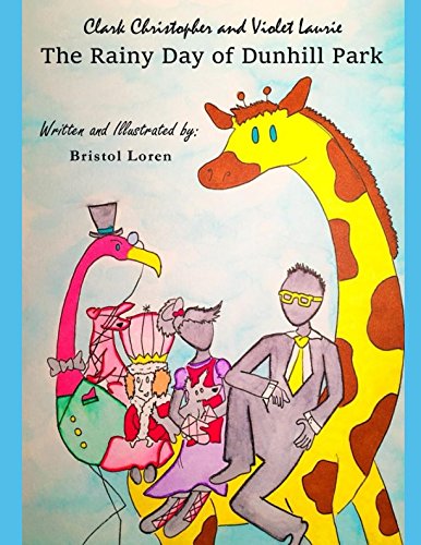 Clark Christopher and Violet Laurie: The Rainy Day of Dunhill Park