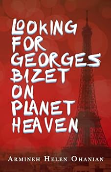 Paperback Looking for Georges Bizet on Planet Heaven Book