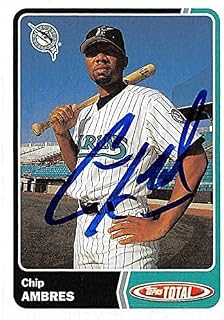 Autograph Warehouse 421018 Chip Ambres Autographed Baseball Card Florida Marlins FT 2003 Topps Total No.4