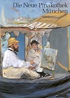 Die Neue Pinakothek in München. 3406337244 Book Cover
