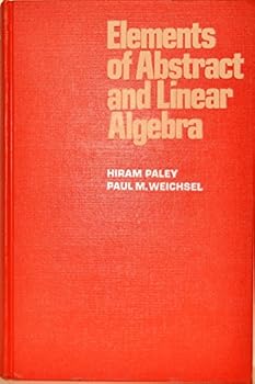 Hardcover Elements of Abstract and Linear Algebra Book