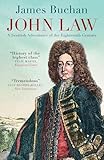John Law: A Scottish Adventurer of the Eighteenth Century